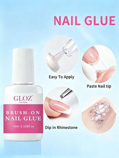 GLOZ 10ml Super Strong Nail Glue For Acrylic Nails,Nail Tips, Press On Nails,Fake Nails, Salon Quality Brush On Nail Glue Easy Application Durable & Long-Lasting False Nail Glue