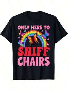 Funny Embarrassing Inappropriate Only Here To Sniff Chair T-Shirt  Printed Shirts - Black - View 6