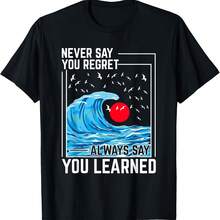 Never Say You Regret Always Say You Learned T-Shirt - Black - View 1