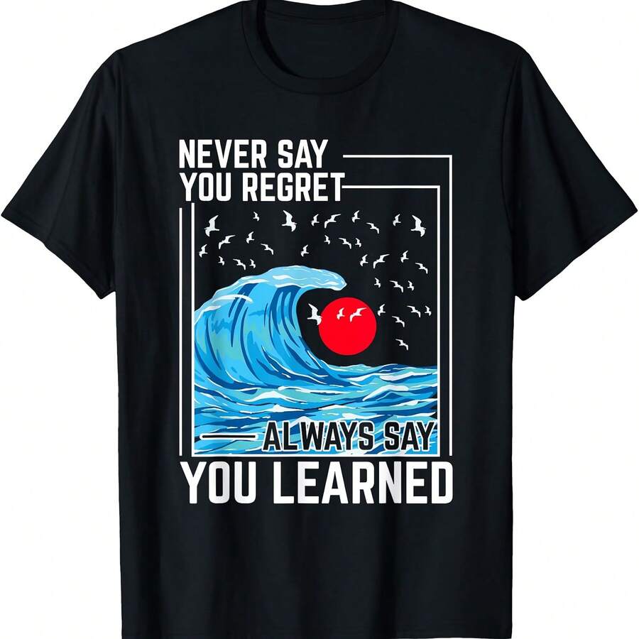 Never Say You Regret Always Say You Learned T-Shirt - Black - View 1