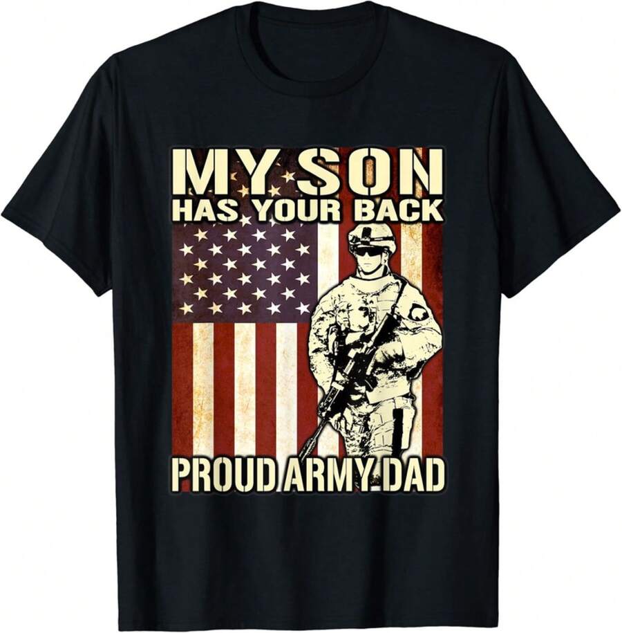 My Son Has Your Back - Proud Army Dad Military Father Gift Unisex T-Shirt - Black - View 1