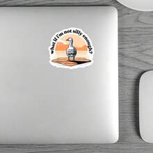 1PC 3Inch 1PC 3In" What If I'm Not Silly Enough Sticker Featuring A Goose Staring Into A Sunset Over A Dock, Perfect For Students, Creatives, Mental‑Health Cuties, Nature Lovers, And Anyone Who Has Ever Wondered Whether They're Living Up To Their Own Silliness Potential - A - View 2