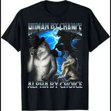 Funny Alpha Wolf Meme Human By Chance Alpha Choice Bootleg T-Shirt - 黑色 - 查看 1