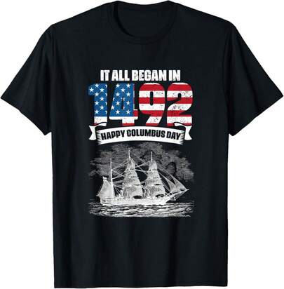 All Began In 142 American Italian Christopher Columbus Day Gift Unisex T-Shirt