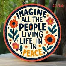 1pc 2D Printed Round Metal Plaque, Imagine All The People Living Life In Peace, Unique, Durable, Easy To Hang Metal Decor, Ideal For Bedroom, Kitchen, Dining Room, Home, Office Decoration Or Gift - A - View 8