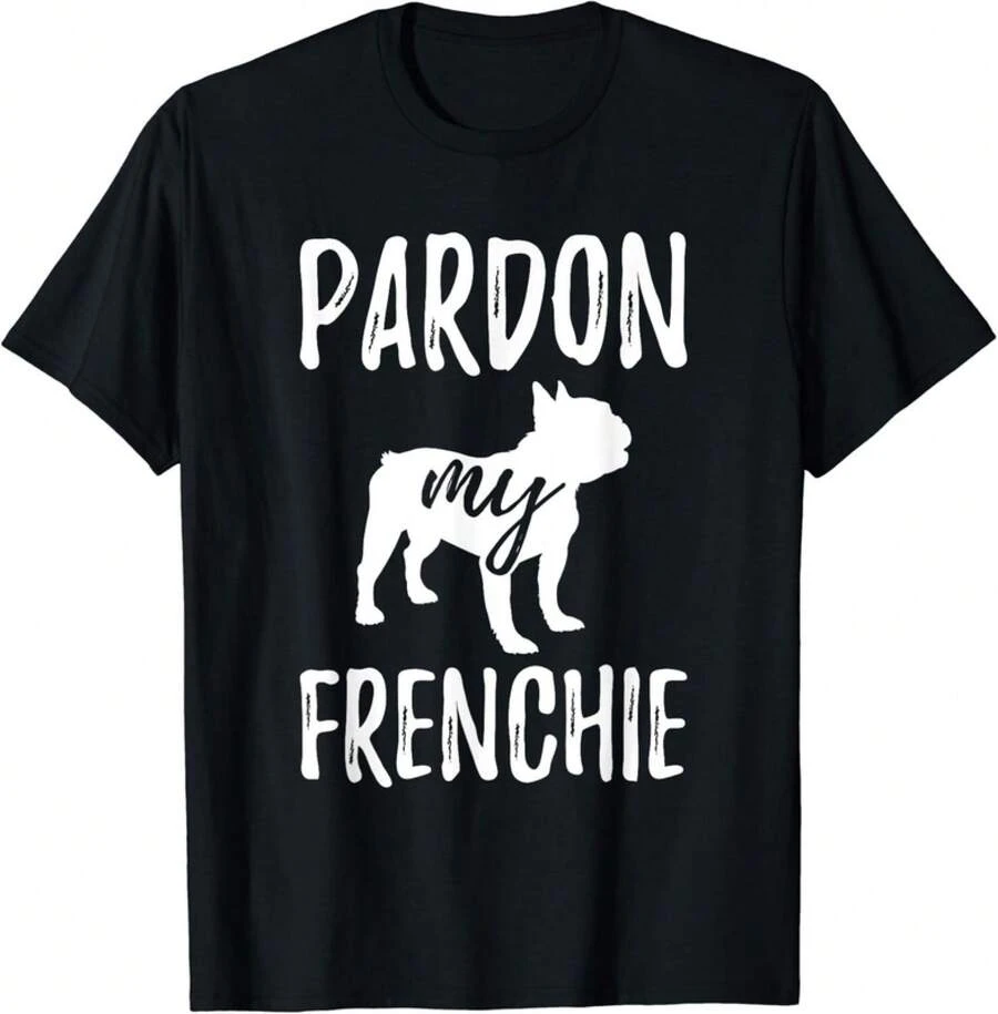 Pardon My Frenchie Shirt French Bulldog Owner Frenchie Gift Unisex T-Shirt - 黑色 - 查看 1