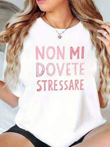 女士优雅圆领短袖T恤 - 白色，印有醒目的意大利语短语“Non Mi Dovete Stressare”，适合夏季休闲穿着。 - 白色 - 查看 1