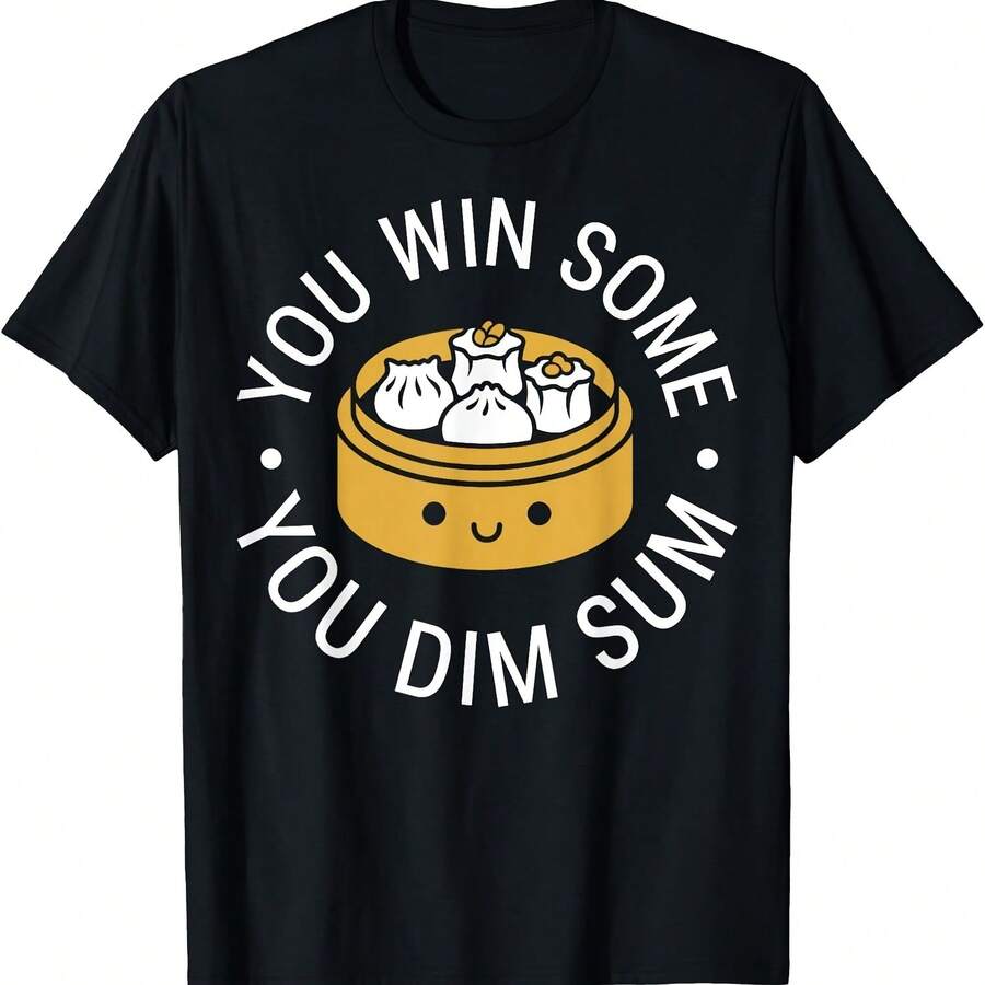 You Win Some You Dim Sum Funny Food Pun T-Shirt - 黑色 - 查看 1