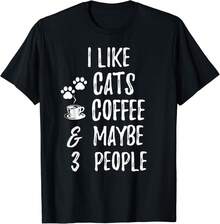 I Like Cats Coffee And Maybe 3 People Cat Lover Apparel Gift Unisex T-Shirt - 黑色 - 查看 1