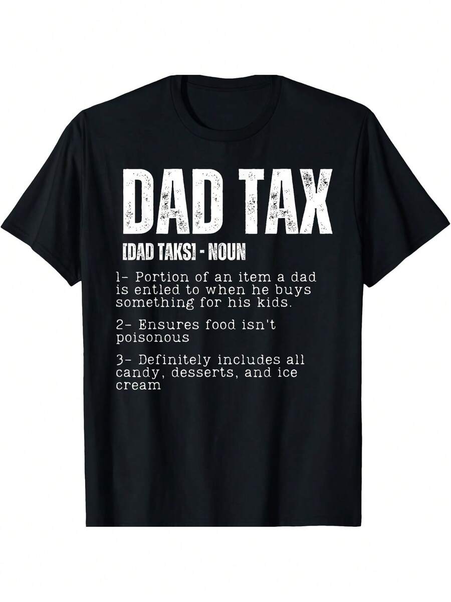 Humorous "Definition Of The Dad Tax" T-Shirt For Father's Day - Black - View 1