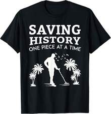 Metal Detecting Saving History Funny Beachcombing Gift Unisex T-Shirt - 黑色 - 查看 1