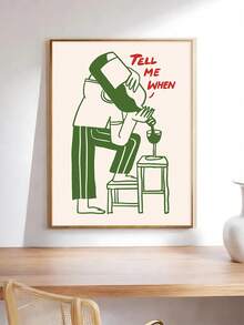 1 pieza Arte de pared vintage y divertido de vino, Impresión "Say When", Póster de carrito de bar, Regalo de festival, Adecuado para dormitorio, sala de estar, cocina, apartamento, artes de pared, decoración de pared, decoración del hogar, decoración de la habitación, arte de pared en lienzo, pósteres, arte de pared con marco, marco opcional - 1 unidad - Ver 6