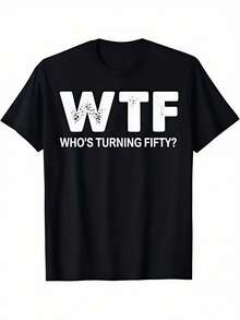 50. Geburtstag ' Who's Turning Fifty' Humorvolles T-Shirt, Perfekt für Männer & Frauen, Ideales Geschenk für Meilenstein-Feierlichkeiten, Schwarz, Größen S-XXXL, Sportliches Freizeit-T-Shirt, Verspieltes Print-Top, Langlebige Druckqualität - Schwarz - Übersicht 1
