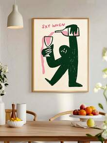 1 pieza Arte de pared vintage y divertido de vino, Impresión "Say When", Póster de carrito de bar, Regalo de festival, Adecuado para dormitorio, sala de estar, cocina, apartamento, artes de pared, decoración de pared, decoración del hogar, decoración de la habitación, arte de pared en lienzo, pósteres, arte de pared con marco, marco opcional - 1 unidad - Ver 5
