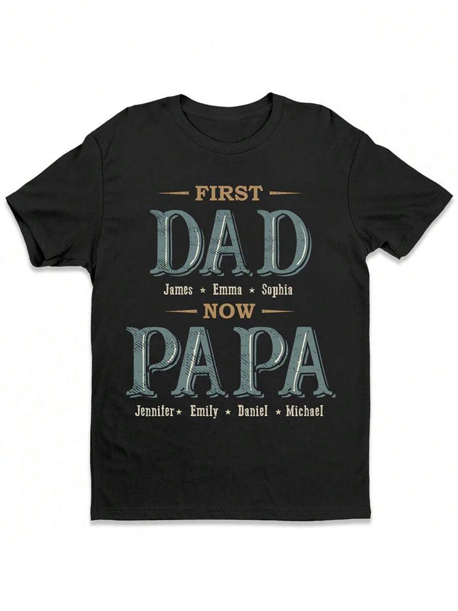 ropadehombreCamiseta Casual de Algodón Puro para Papá PersonalizadaPrimeroPapáAhoraAbueloCamisetaSudadera con capucha&Sudadera-PersonalizadoNombre/TextoAdecuadoparaPapá,AbueloRegaloparaDel padreDía,CumpleañosInformalRedondoCuelloUnisexoRopa, vestimentaMáquinaLavableTodo el añoWearlocal,regalosparapapás, tops - Negro - Ver 1