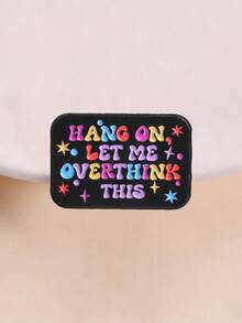 "Hang On, Let Me Overthink This" Enamel Pin, Unique Gift Idea, Perfect Accessory For Lovers Of Humor & Quirky Designs, Ideal For Any Occasion - Multicolor - View 1