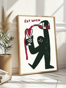 1 pieza Arte de pared vintage y divertido de vino, Impresión "Say When", Póster de carrito de bar, Regalo de festival, Adecuado para dormitorio, sala de estar, cocina, apartamento, artes de pared, decoración de pared, decoración del hogar, decoración de la habitación, arte de pared en lienzo, pósteres, arte de pared con marco, marco opcional - 1 unidad - Ver 1