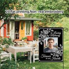 Customized, No Metal Brace, Garden Flag Double Sided Print Personalized Memorial Photo Garden Flag, Custom Floral Border With In Loving Memory Custom Garden Flags New Multicolor Flags Custom Outdoors Flag - Suitable For Birthday, Wedding,Halloween - Multicolor - View 1