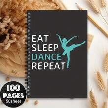 1本芭蕾螺旋筆記本，「Eat, Sleep, Dance Repeat」語錄－黑白藝術風，適合舞蹈、工作、學習，或作為芭蕾愛好者的禮物，舞蹈雜誌、辦公與學校用品，舞蹈筆記本 - F - 查看 6