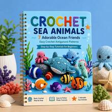 Crochet Ocean Animal Pattern Instruction Book, Beginner-Friendly Handmade Knitting Illustrated Guide, Ocean Animal Crochet Pattern Book, Tutorial Handbook - A - View 3