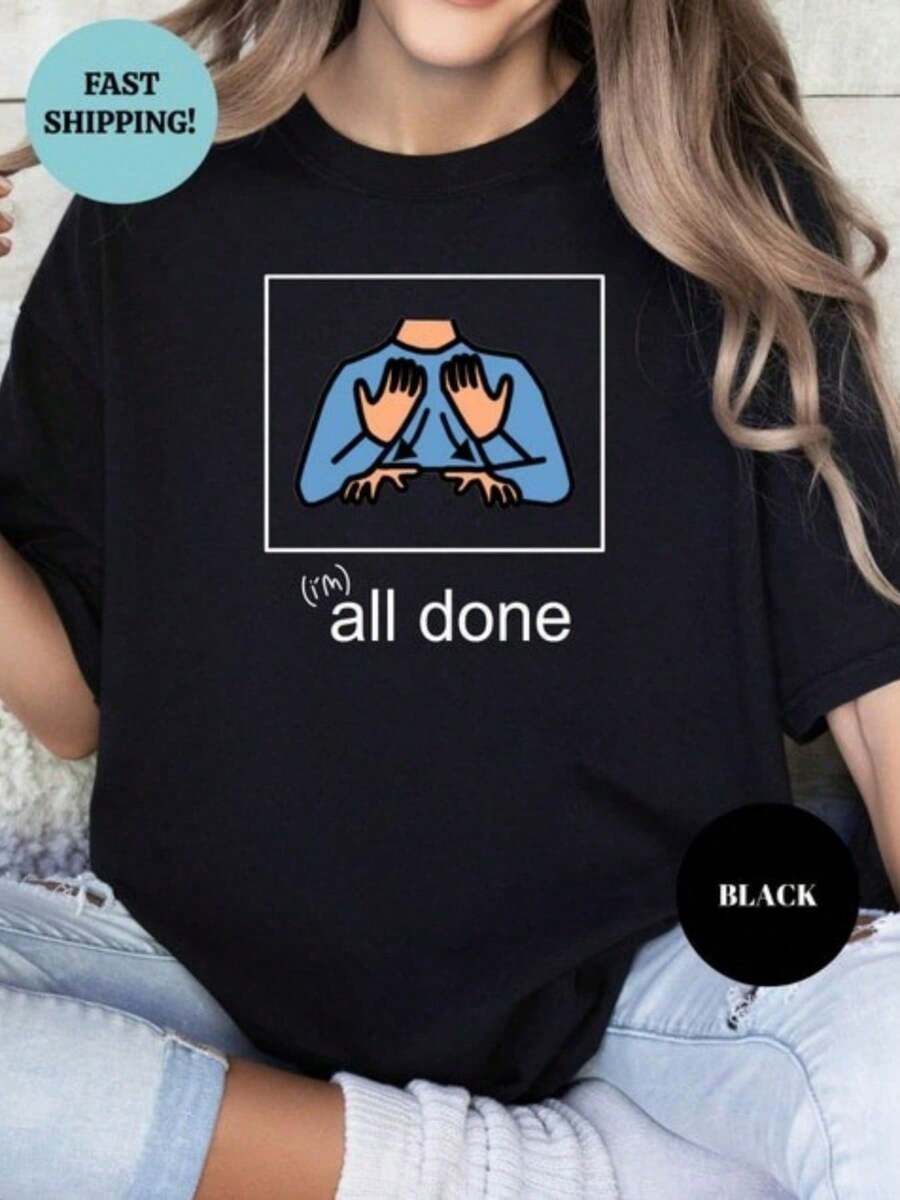 All Done Speed Autism Teacher T-Shirt, Autism Acceptance Clothing, Special Education Resources, Autism Teacher T-Shirt, Special Needs, Pure Cotton - 黑色3 - 查看 1
