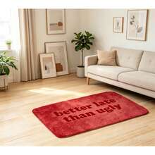 1pc Red Textured Deep Red Doormat With Bold Lettering Slogan "Better Late Than Ugly", Fun Casual Vintage Minimalist Flannel Rectangular Rug, Distressed Faux Fur Texture Bottom, Thick Cursive Font Design, Non-Slip Absorbent Entrance Mat, Suitable For Hallway, Kitchen, Balcony, Bedroom, Study, Children's Room, Bathroom, Bath, Pool - 1PC - View 13