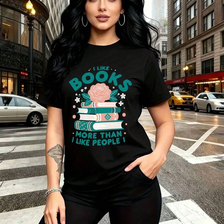 Camiseta de mujer con estampado "I LIKE BOOKS MORE THAN I LIKE PEOPLE" y rosas, diseño literario urbano - camiseta casual de manga corta, ajuste cómodo y moderno para el día a día - ideal para citas en librerías, paseos por la ciudad o regalo perfect - Negro - Ver 1