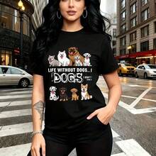 Camiseta de mujer con estampado divertido "LIFE WITHOUT DOGS... I DON'T THINK!" y ilustraciones de razas caninas como Samoyed, Chow Chow y Dálmata - diseño gráfico urbano con letras blancas desgastadas y estilo casual de manga corta, ajuste cómodo y - Negro - Ver 1