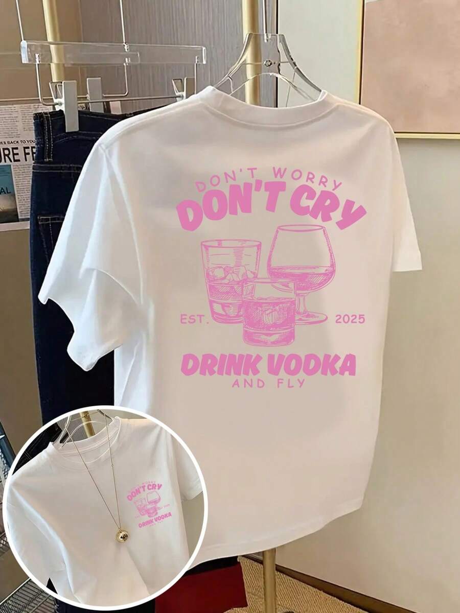 Camiseta de manga corta con estampado premium en la parte delantera y trasera - Estampado de moda "No llores, bebe y vuela" - Camiseta de mujer con estampado de moda para primavera/verano, artículo de moda ecológico. - Blanco - Ver 1