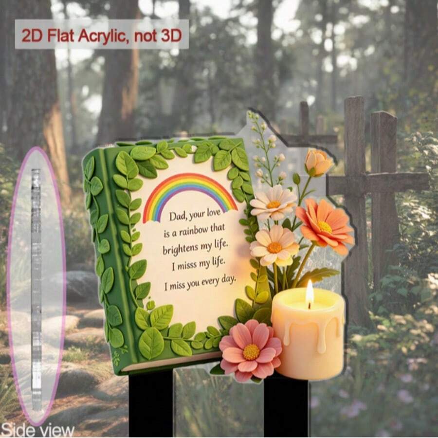2D 壓克力紀念牌，用於紀念父愛，壓克力材質戶外墓地哀悼插牌