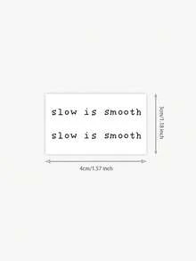 1片草本簡約英文短句「Slow Is Smooth」文字圖案紋身貼紙，臨時紋身貼紙，逼真紋身設計，適合旅行、音樂節、遊戲、畢業禮物，可維持7-14天 - 黑色 - 查看 6