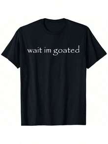Wait I'm Goated Funny Meme T-ShirtBreathable And Comforte - Black - View 1