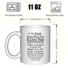 [Ships Within 24 Hours Locally In Mexico] A Ceramic Coffee Mug With Inspirational Words Of Love For My Son, Perfect For Tea, Milk, Or Water During Breaks. It's A Lovely And Practical Holiday Gift For Office Breaks. - 圖片1 PCS - 查看 2