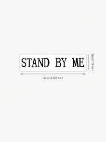 1pc Herbal Simple Retro English Short Sentence "STAND BY ME" Font Pattern Tattoo Sticker, Temporary Tattoo Sticker, Simulated Tattoo Design, Suitable For Travel, Music Festival, Games, Graduation Gifts, Lasts For 7-14 Days - Black - View 6