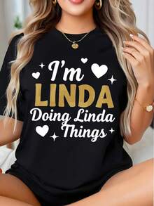 Im Linda Doing Linda Things Graphic Shirt For Women Casual Top With Heart And Star Design Fun Statement Tee For Everyday Wear, It Is A Perfect T-Shirt To Give To Friends And Family On Any Holiday Or Festive Occasion, 220g - 黑色 - 查看 1