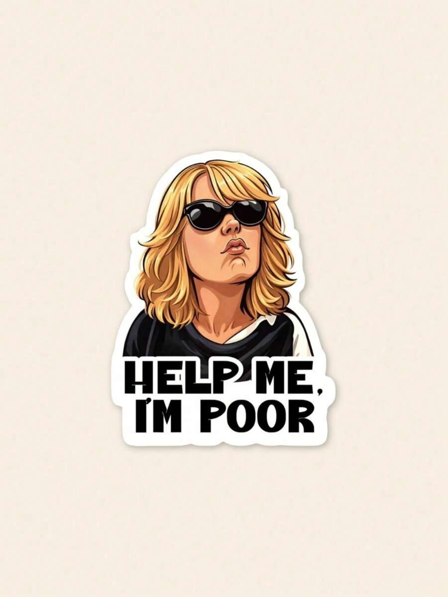 1/4 Sheet "Help Me, I'm Poor" Funny Sticker - Bridesmaids Movie Quote Sticker, Sarcastic Aesthetic Sticker, Suitable For Laptop And Kindle, Relatable Humor Gift - Multicolor - View 1