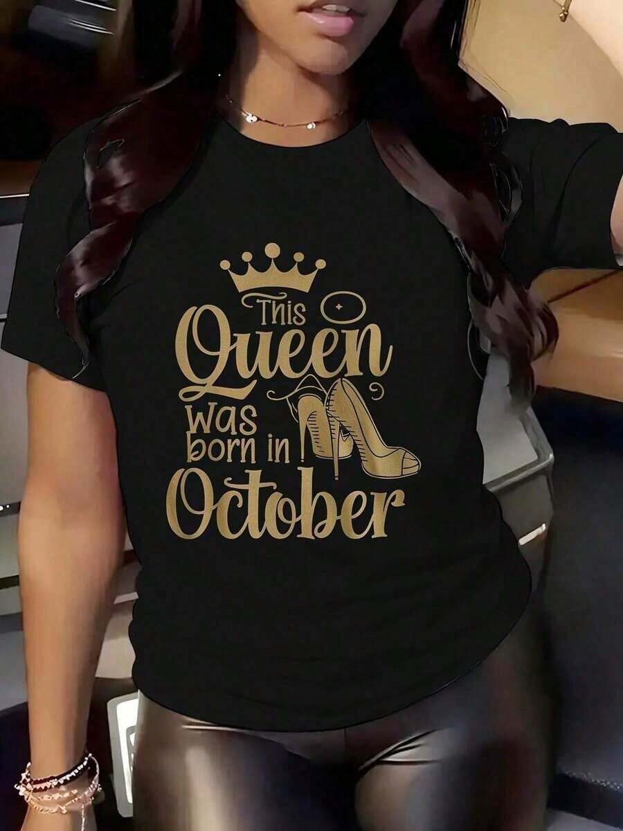 Women's T-Shirts: Black Graphic Print T-Shirt For Women, Featuring The Design 'This Queen Was Born In October' Along With A Golden Crown And High Heels, Perfect For Casual Wear In Any Season. - 黑色 - 查看 1