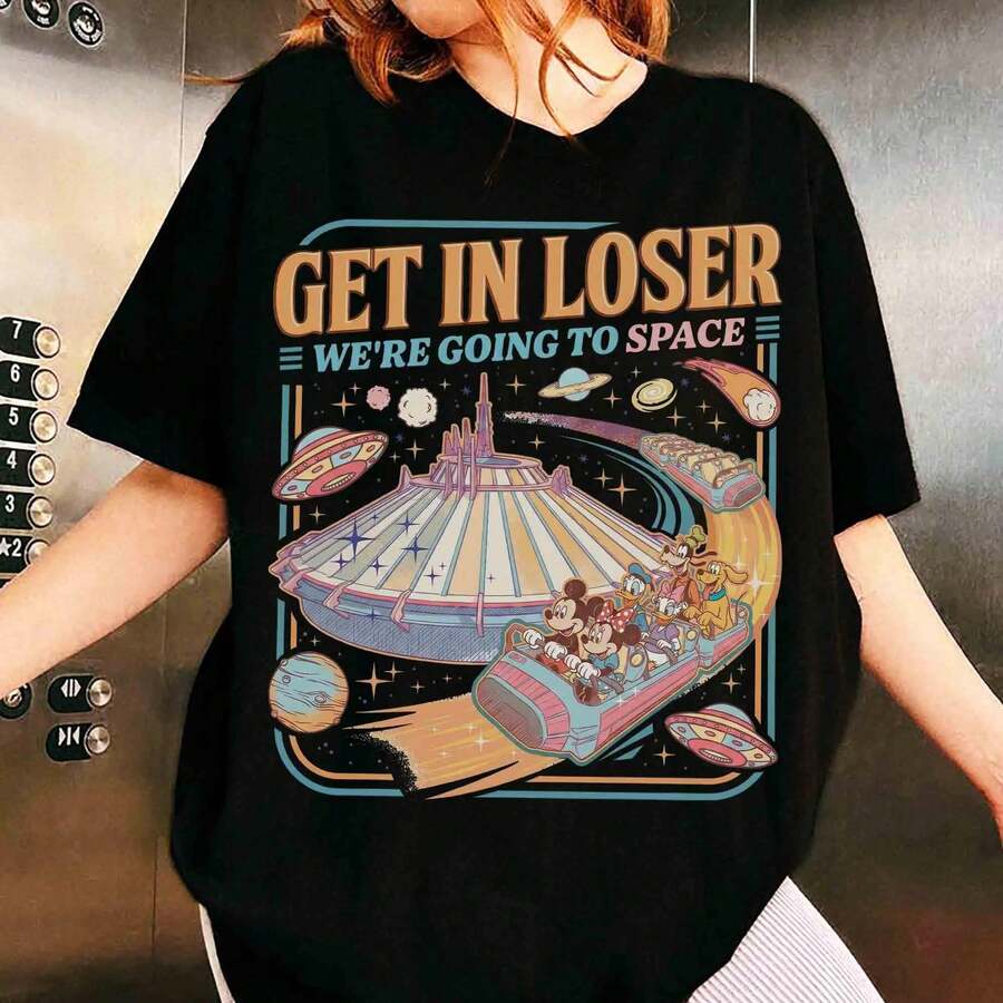 & Friends Space Mountain T-Shirt, "Get In Loser We're Going To Space" T-Shirt, Tomorrowland Magic Kingdom T-Shirt, WDW Land Trip T-Shirt, Loose Fit Retro T-Shirt - 後退 - 查看 1