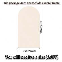 1Pc Arched Backdrops, 6ft, 6.6ft, 7.2ft, Wedding Arch Covers, Double-Sided Elastic Dome Arched Backdrops, Suitable For Weddings, Holiday Party Decorations, Banquets, Baby Showers, Bridal Showers, Valentine's Day, Home Décor, Bachelor/Bachelorette Parties, Party Supplies(Excluding Iron Frame) - 米色 - 查看 8