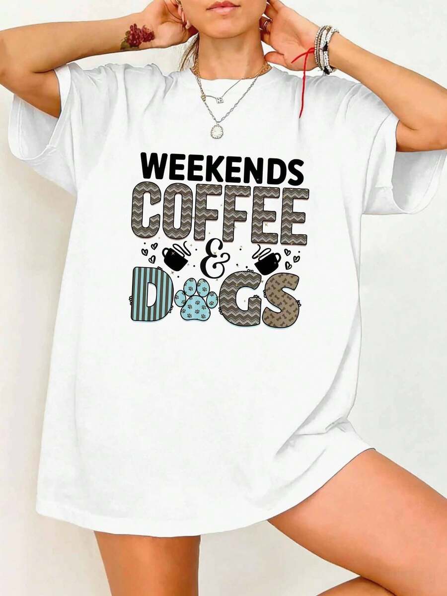 Weekends Coffee & Dogs Cute Pet Lover Coffee Addict Oversized T-Shirt - White - View 1