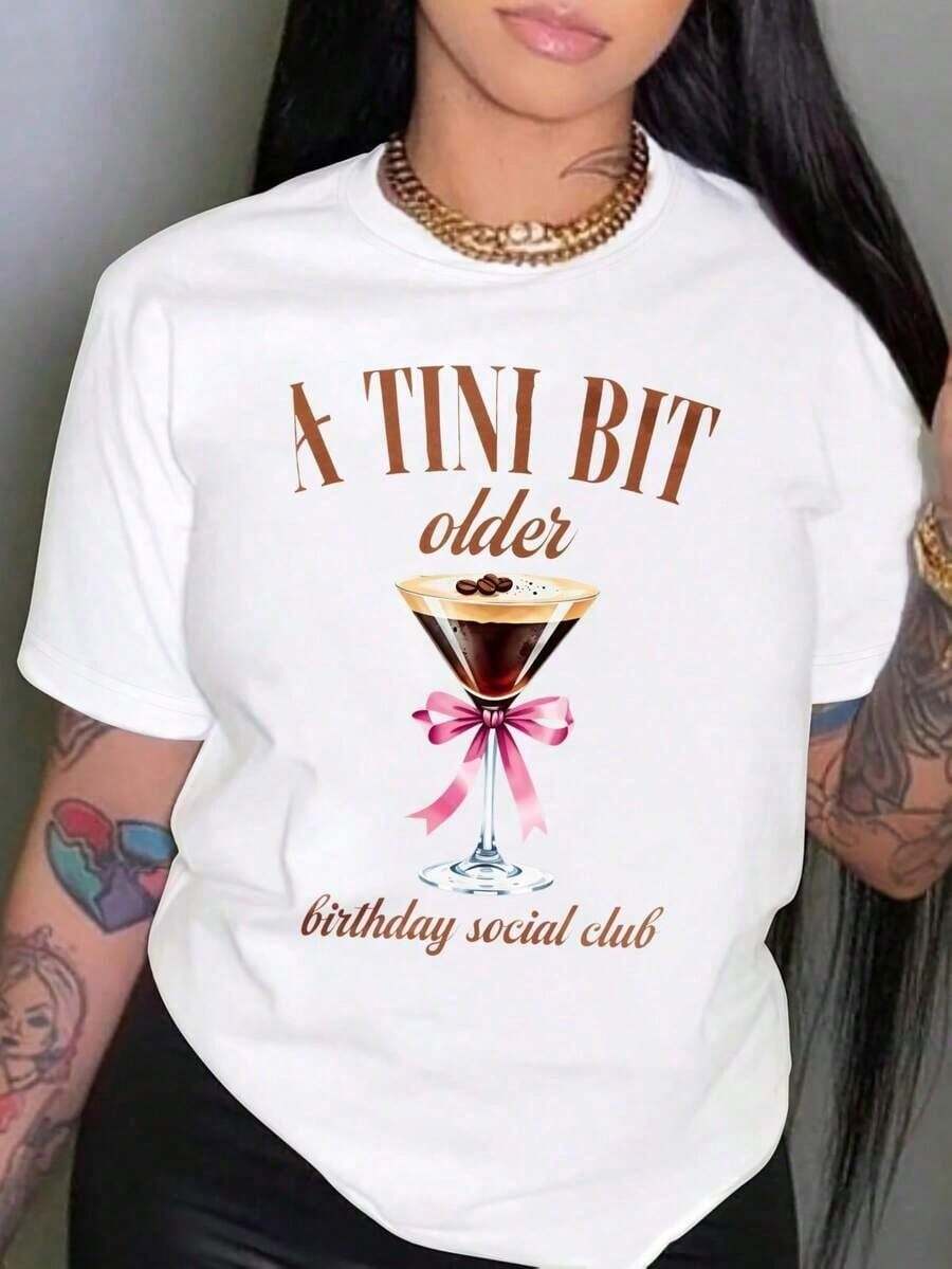 Women's Graphic Print T-Shirt, Oversized, Crew Neck, Cotton, For The "A Tini Bit Older Birthday Social Club" Community, Casual Wear, Spring, Short Sleeve, Loose Fit, Summer Fashion, Basic T-Shirts, Fun Clothing In Black And White Options, Party Gift For Women. - 白色 - 查看 1
