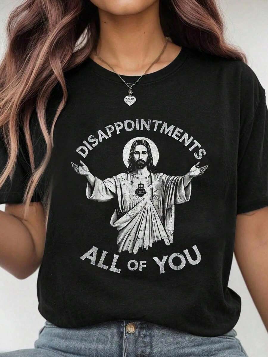 2026 100% Cotton Disappointments From All Of You Christian Jesus Sarcastic T-Shirt - Back - View 1