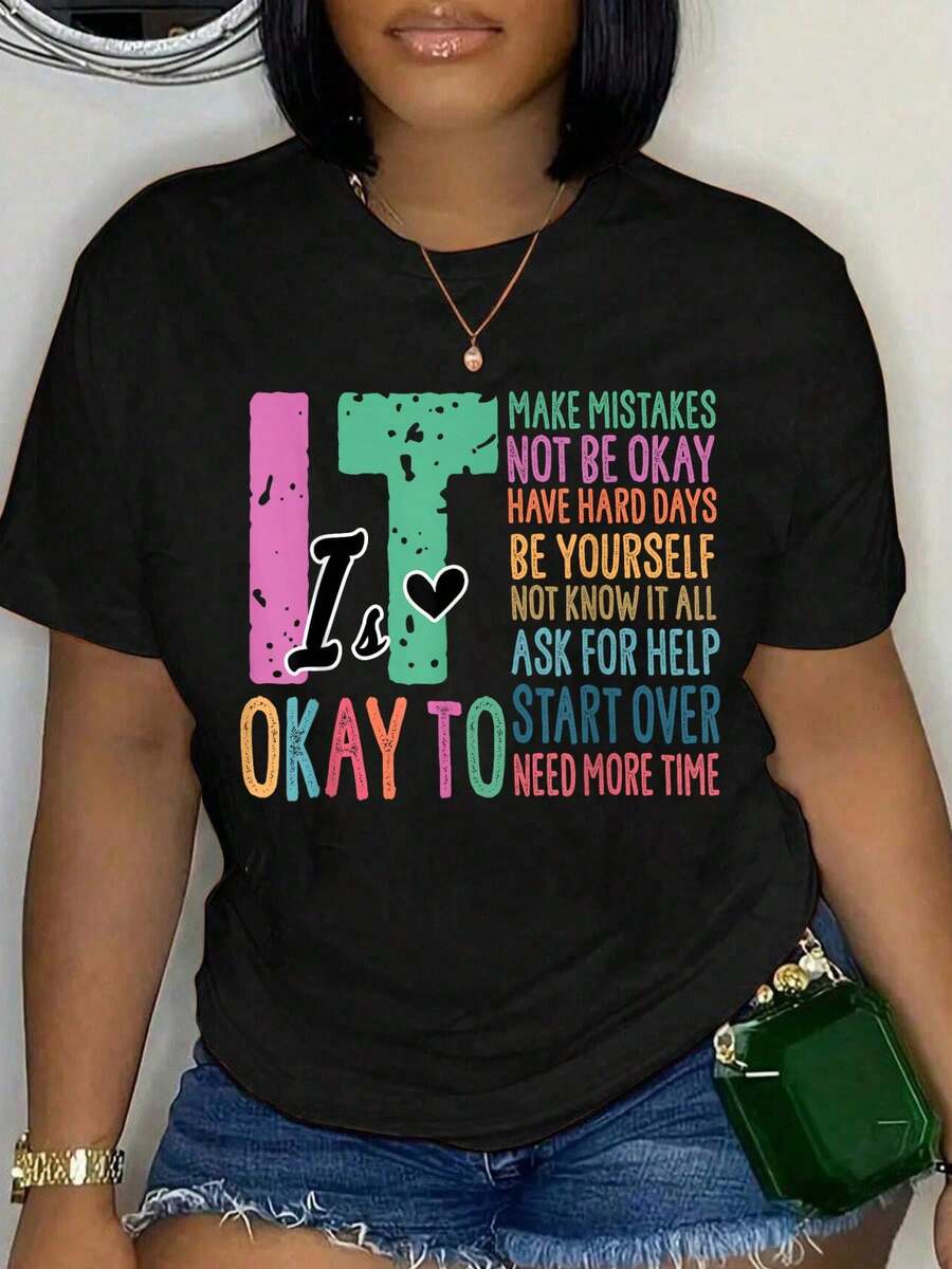 100% Cotton It Is Okay To Be Yourself Ask For Help Not Know It At All T-Shirt - Black 6 - View 1