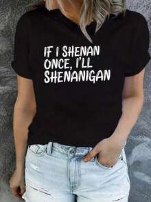 Women's T-Shirt In European And American Style For Summer, Short-Sleeved, Casual And Comfortable S-Top, Round Neck, Short Design, With The Graphic Print "Once I'm Naughty, I'll Be Naughty Until The End", Fashionable And Versatile. - 黑色 1 - 查看 1