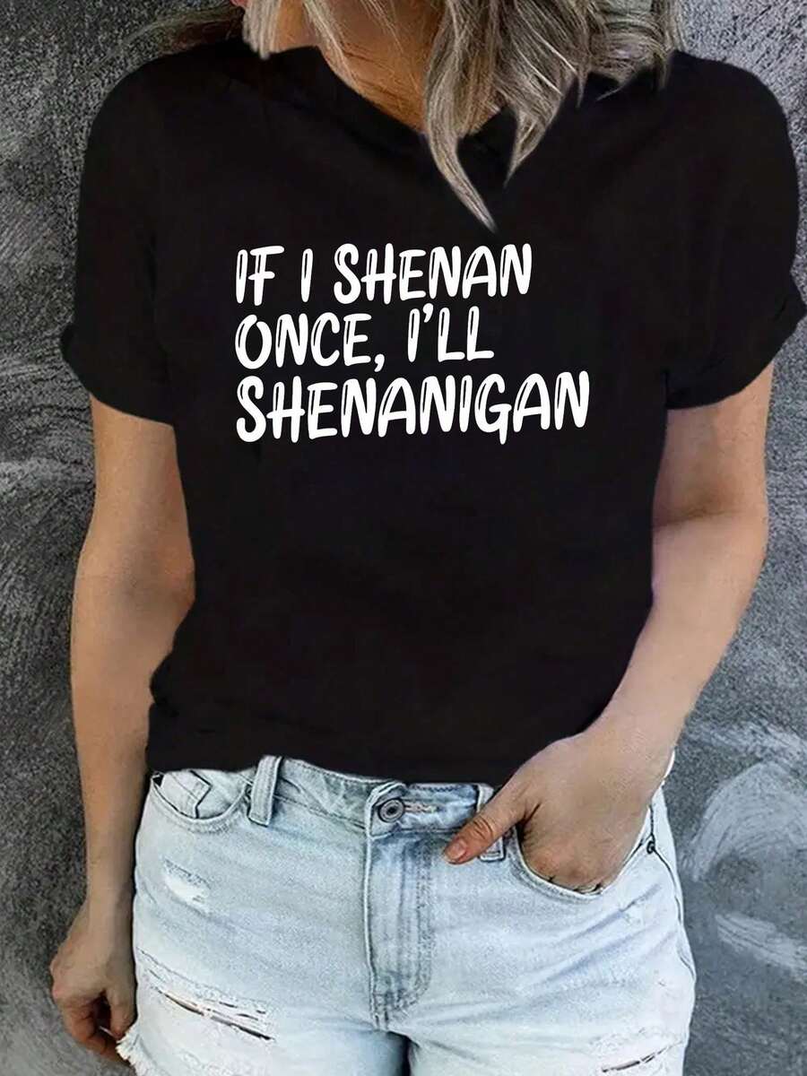 Women's T-Shirt In European And American Style For Summer, Short-Sleeved, Casual And Comfortable S-Top, Round Neck, Short Design, With The Graphic Print "Once I'm Naughty, I'll Be Naughty Until The End", Fashionable And Versatile. - 黑色 1 - 查看 1