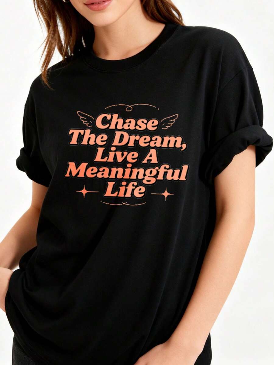 Women's 100% Cotton Crew Neck T-Shirt, Loose Fit, Casual Style, Plus Size, With The Inspirational Phrase "Pursue Your Dreams, Live A Meaningful Life", Suitable For Spring And Summer, Graduation Season Gift, . - 黑色 - 查看 1