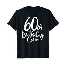 T-shirt unisex per adulti per il 60° compleanno, maglietta coordinata per feste di gruppo, 60 anni, top. - nero - Visualizzare 1