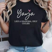 Cotton Yaya Like A Grandma Only Cooler Heart Mother's Day Yaya T-Shirt Print Shir Prinrew Neck T-Shirt, Wo Graphic T Shir, Casual Short Sve T-Shirt For Spring & Summer, - 黑色 - 查看 1