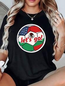 Fashionable Ball With A Positive "Let's Go" Message That Unites The Colors Of Mexico And The United States, Symbolizing Energy, Friendship, And Sporting Passion. Comfortable Casual Women's T-Shirt For Everyday Wear. New Summer Women's T-Shirt, Casual And Comfortable Crew Neck Top - 黑色 - 查看 1
