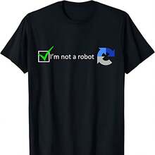 Fun Gift T-Shirt For Computer Geeks With The Message "I Am Not A Robot". - Black - View 1